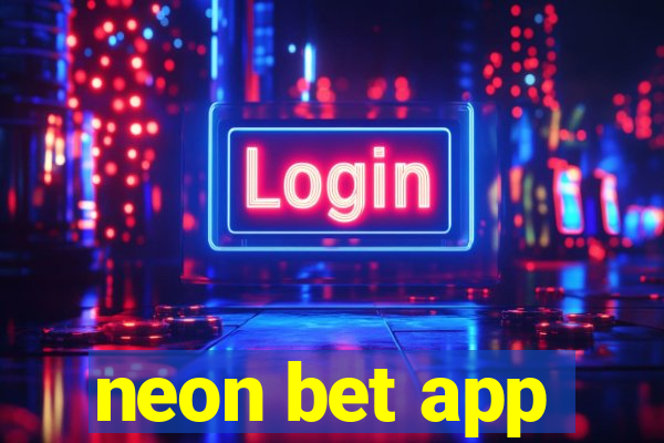 neon bet app